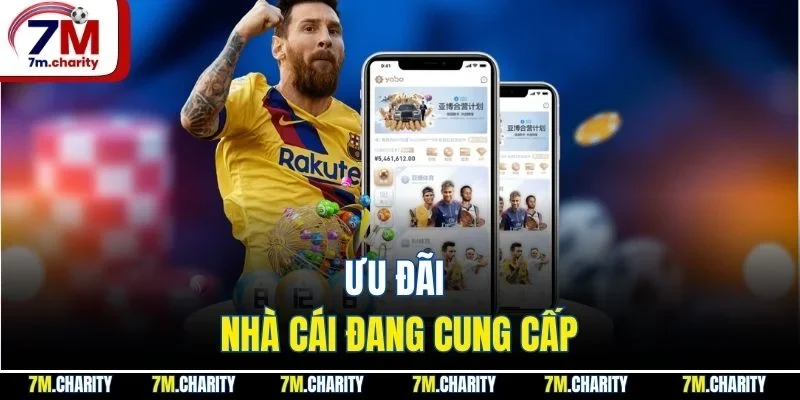 Ưu đãi nhà cái đang cung cấp